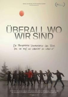 Filmplakat "Überall wo wir sind"